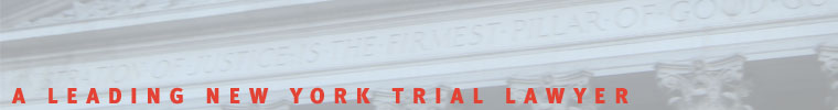 A Leading New York Trial Lawyer